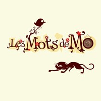 Les mots de Mo
