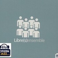 le Libre Ensemble au festival de Jazz de Saint Fons