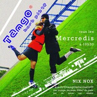 Tango Hors Piste @ Nix Nox tous les mercredis