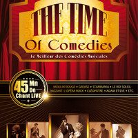 The Time Of Comedies (Le meilleur des Comédies Musicales)