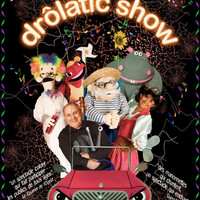 LE DROLATIC SHOW