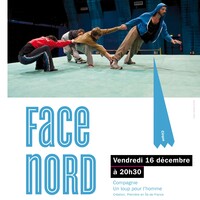 Face Nord le 16 décembre à 20h30 au Théâtre Louis Aragon de Tremblay en France