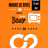 Diffusion du documentaire sur « Moune de Rivel » réalisé par Bacha Bauer