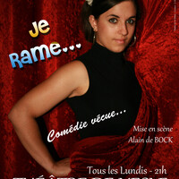 One Woman show   "Je rame"