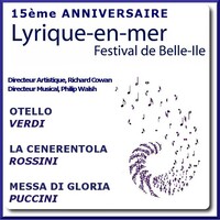 Lyrique-en-mer, Festival de Belle Ile, 15ème Anniversaire