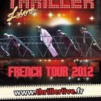 Thriller Live // Vendredi 25 Mai // Nice