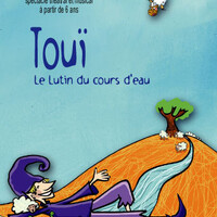 Touï le lutin du cours d'eau - compagnie lavifil