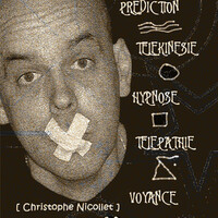 Mentalisme Christophe Nicollet "Mental...ou pas?"