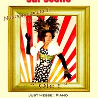 Jacqueline Genou : Nouveau spectacle "Olé!" à la Comedie de la Passerelle. Lundi 28 Mai