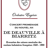 De Deauville à Biarritz - Concert Promenade du Nouvel An 2012