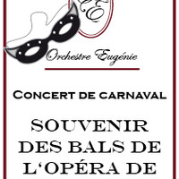 Mascarade – 2nd Concert masqué de carnaval “Souvenir des Bals de l’opéra de Paris”