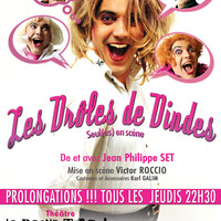 Les Drôles de Dindes : PROLONGATIONS !!!