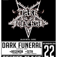 DARK FUNERAL + HEGEMON + SETH