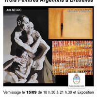 Trois peintres Argentins à Bruxelles