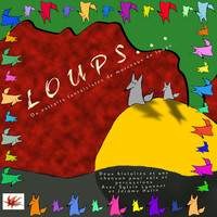 Loups ou extraits fantaisistes de morceaux de loups