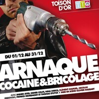 Arnaque, cocaïne & bricolage
