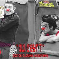 Plexus et Thoris dans "Qui c'est ?" duo de clowns musiciens