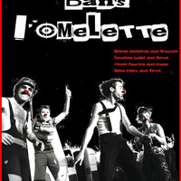 "Il pleut dans l'ommelette " par la Cie Humains Gauches