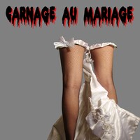 Carnage au Mariage
