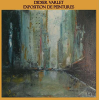 Exposition de peintures - Didier Varlet