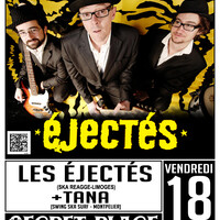 LES ÉJECTES + TANA