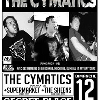 THE CYMATICS + SUPERMARKET + THE SHEENS