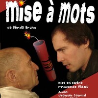 Mise à Mots, De gérald Gruhn, par le Théâtre Contre Jour