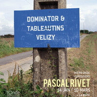 Pascla Rivet, Dominator et tableautins