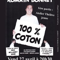 100% coton, de et avec Romain Bonnet