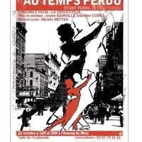 Au temps perdu, ô tant perdu, autant perdue
