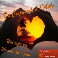 Les dates de l'expo "Du Crépuscule à l'Aube" ont changé !