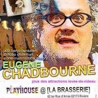 Eugene Chadbourne à La Brasserie