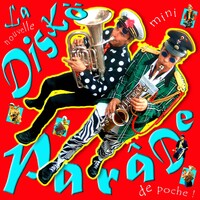 La (mini) diskö-parâde (de poche !)
