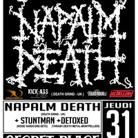 NAPALM DEATH + STUNTMAN + DETOXED