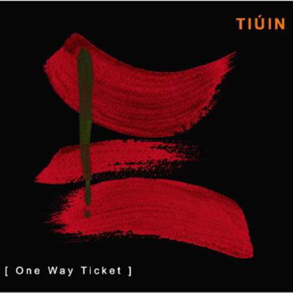 [One Way Ticket]