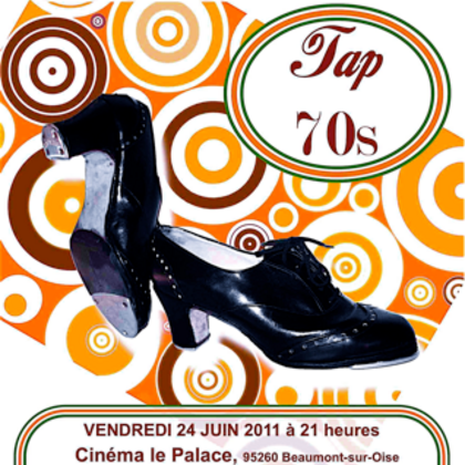 Spectacle de Claquettes "Tap 70's"