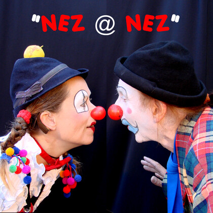 Spectacle Clown " NEZ @ NEZ " avec Les MARTO'S