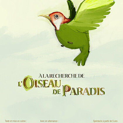 A la recherche de l'oiseau de paradis 