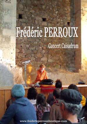 Frédéric Perroux Concert solo Caisadrum
