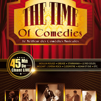 The Time Of Comedies (Le meilleur des Comédies Musicales)