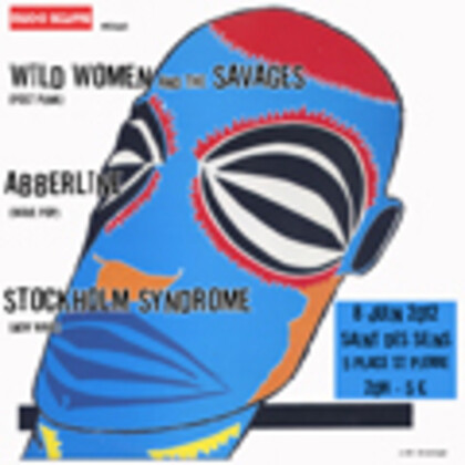 Wild Woment and the Savages + Abberline + Stockholm Syndrome