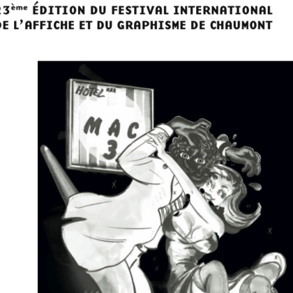 23ème édition du Festival International de l'Affiche et du Graphisme de Chaumont