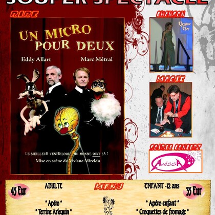 Souper spectacle (ventriloque, magie, chanson)