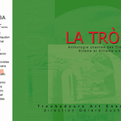 Anthologie chantée des Troubadours (XII°- XIII° siècles) - Présentation de La Tròba vol. 4