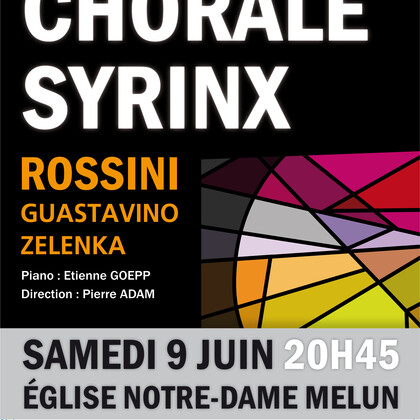 Chorale Syrinx - ROSSINI « Petite messe solennelle»  Kyrie, Gloria, Offertorium, O salutaris, Agnus Dei