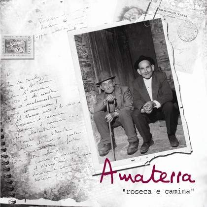 Amaterra - "Roseca e camina"