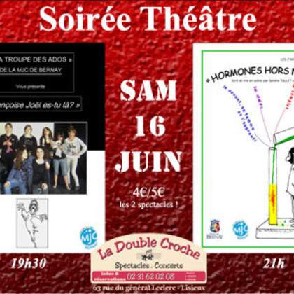 Soirée THEÂTRE (2 pièces)