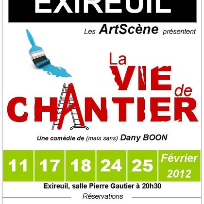 La vie de chantier, une comédie de Dany Boon en février à EXIREUIL (79400)