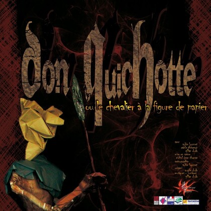 Don quichotte ou le chevalier à la figure de papier