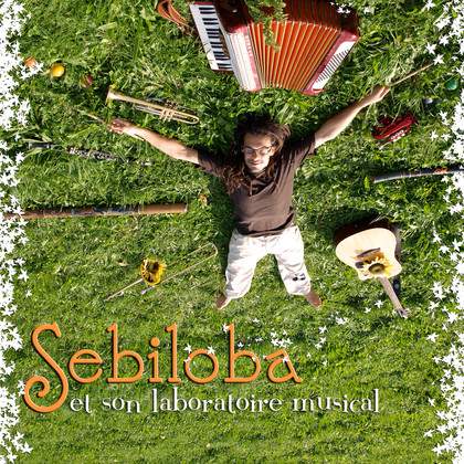 Sebiloba : Chanson française aux influences jazz, tziganes et balkaniques